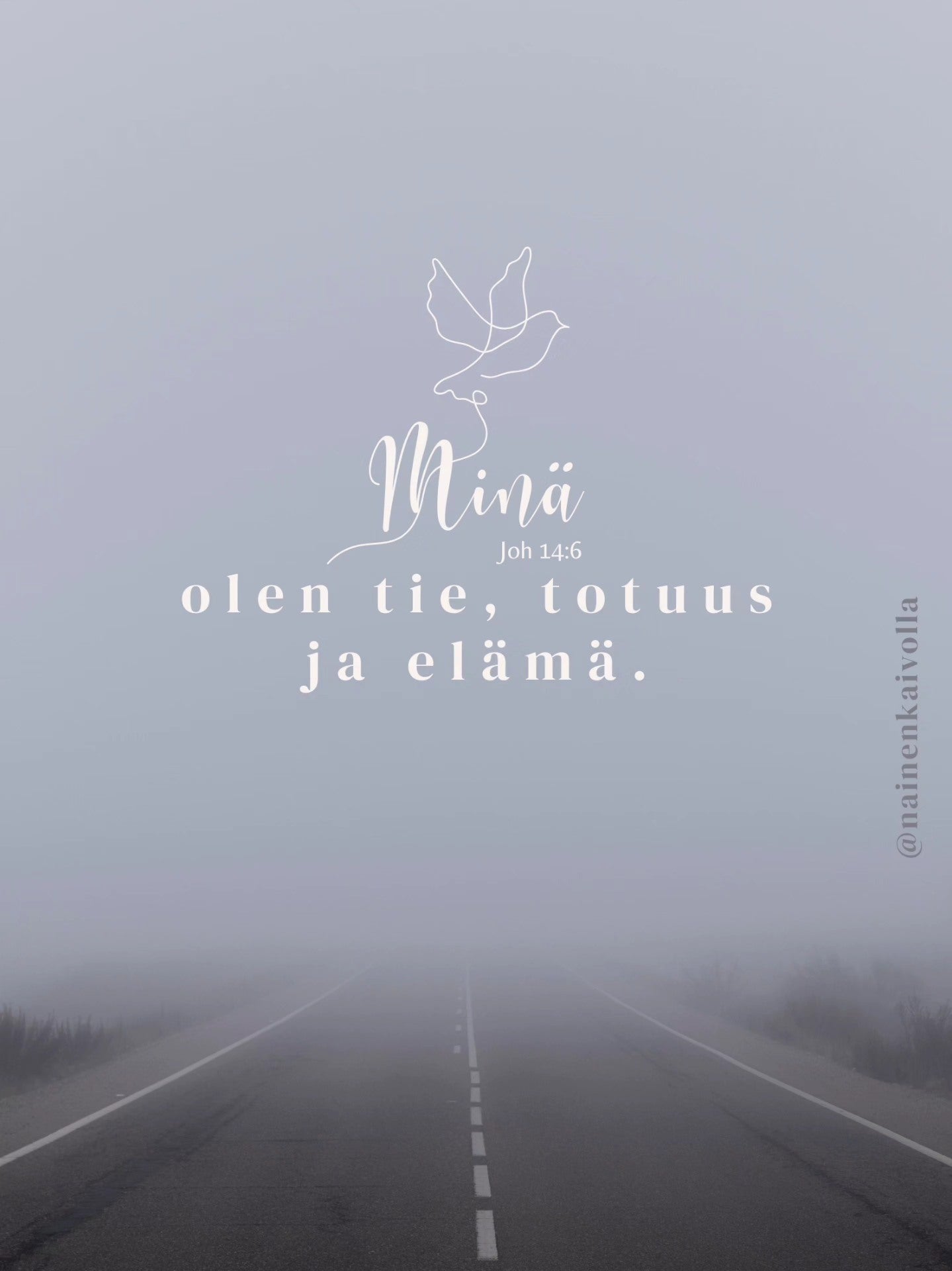 Tie, totuus ja elämä.