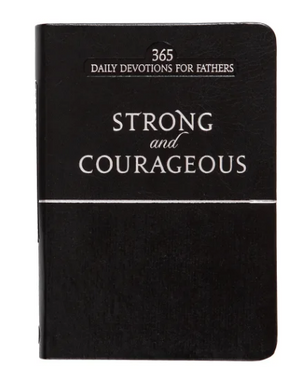 Hartauskirja ja rukouskirja Strong & Courgageous for Fathers 365 days