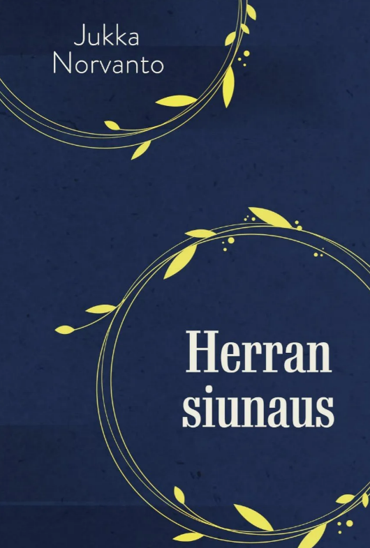 Jukka Norvanto Herran siunaus