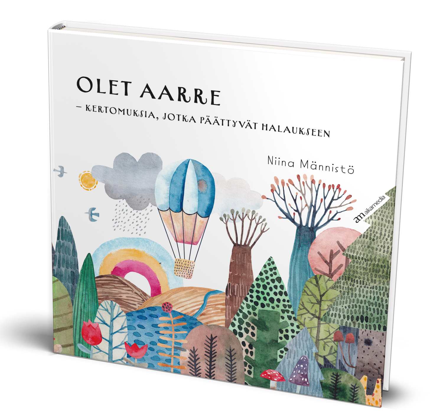 Olet aarre – kertomuksia, jotka päättyvät halaukseen