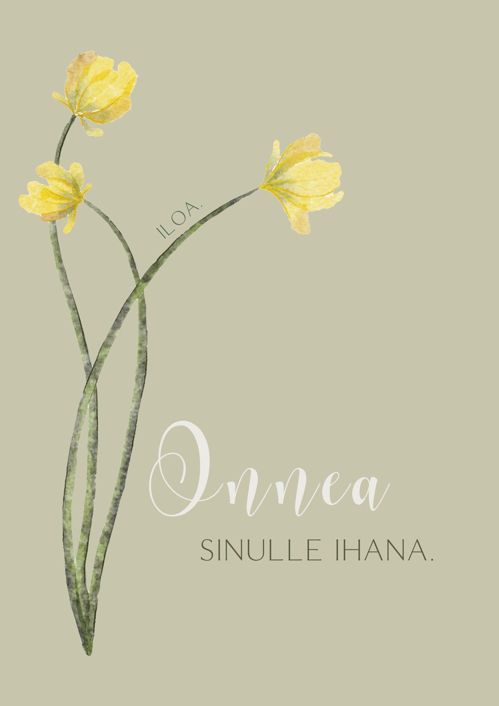 KAIVOLLA Kortti Onnea sinulle ihana