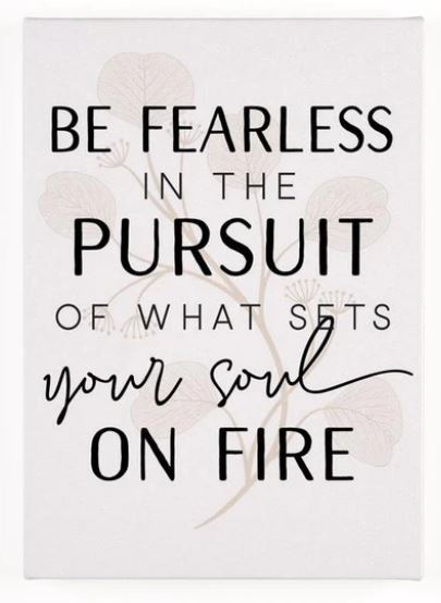 ARTGIFTS Sisustustaulu Be Fearless