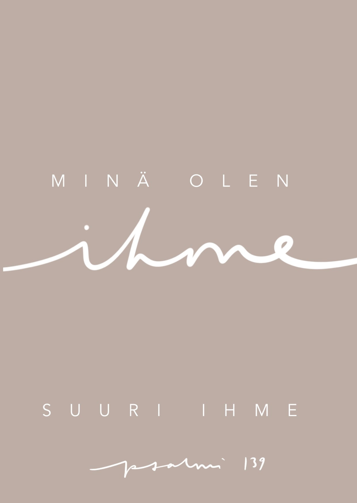 KAIVOLLA Kortti Minä Olen ihme Beige