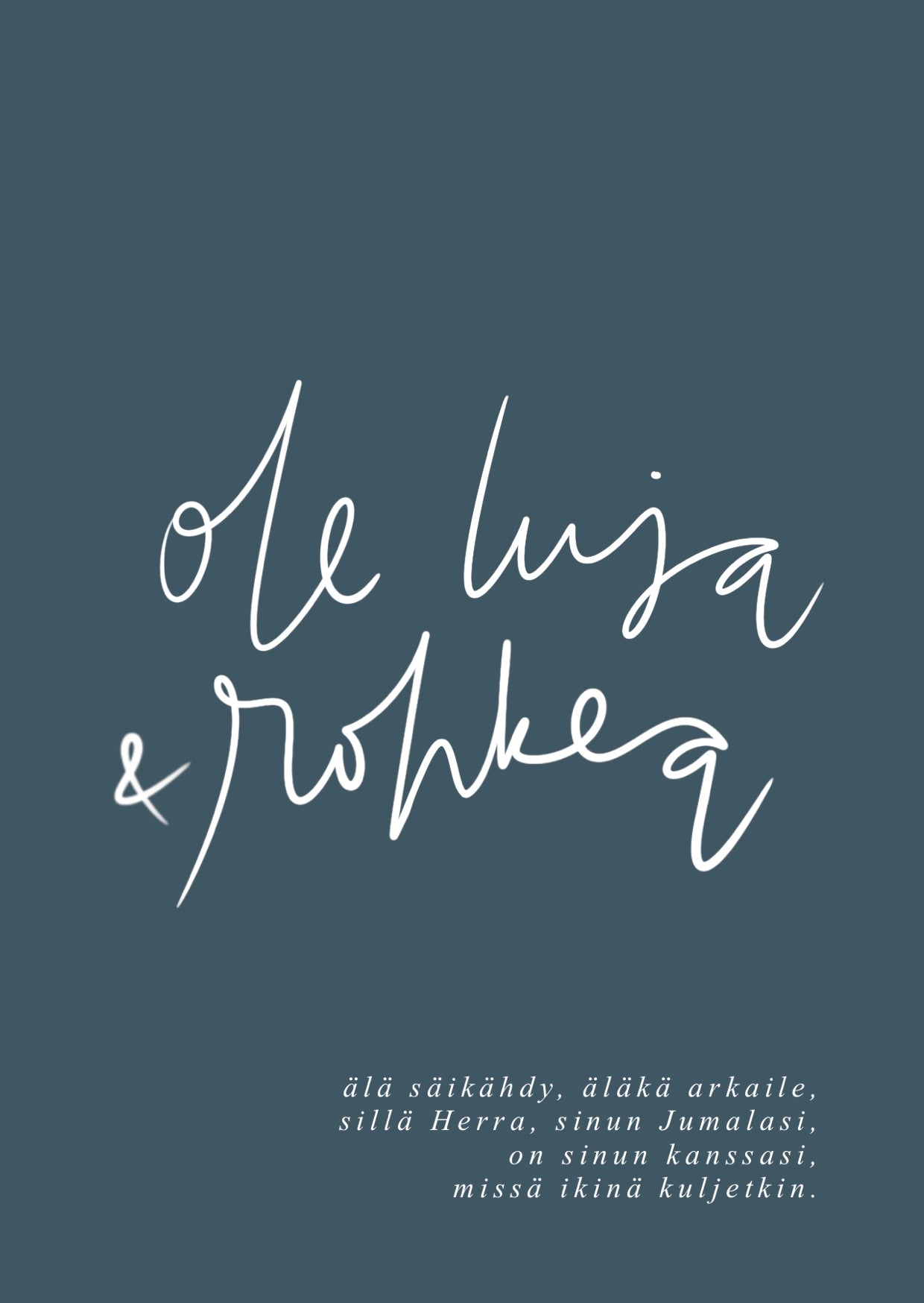 KAIVOLLA Kortti Ole luja ja rohkea A6 & A5 Sininen